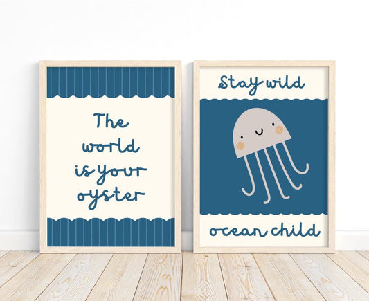 Children's ocean print set of prints with jellyfish, stay wild ocean child for nursery, bedroom or playroom, the world is your oyster