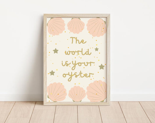 The world is your oyster wall print for girls nursery, playroom or bedroom, ocean themed  print for little girls bedroom