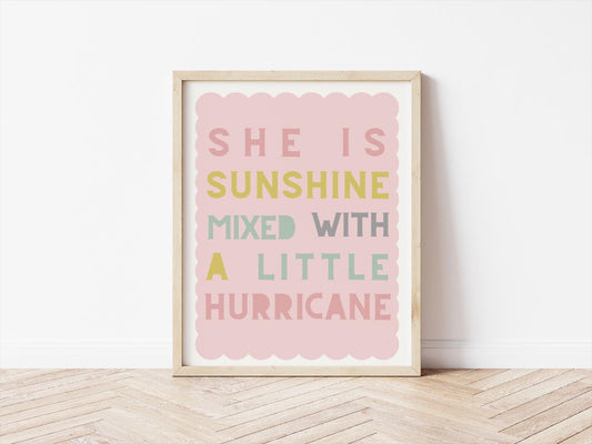 She is sunshine mixed with a little hurricane print, children's wall art, bedroom/playroom nursery decor, teen wall print, child's bedroom