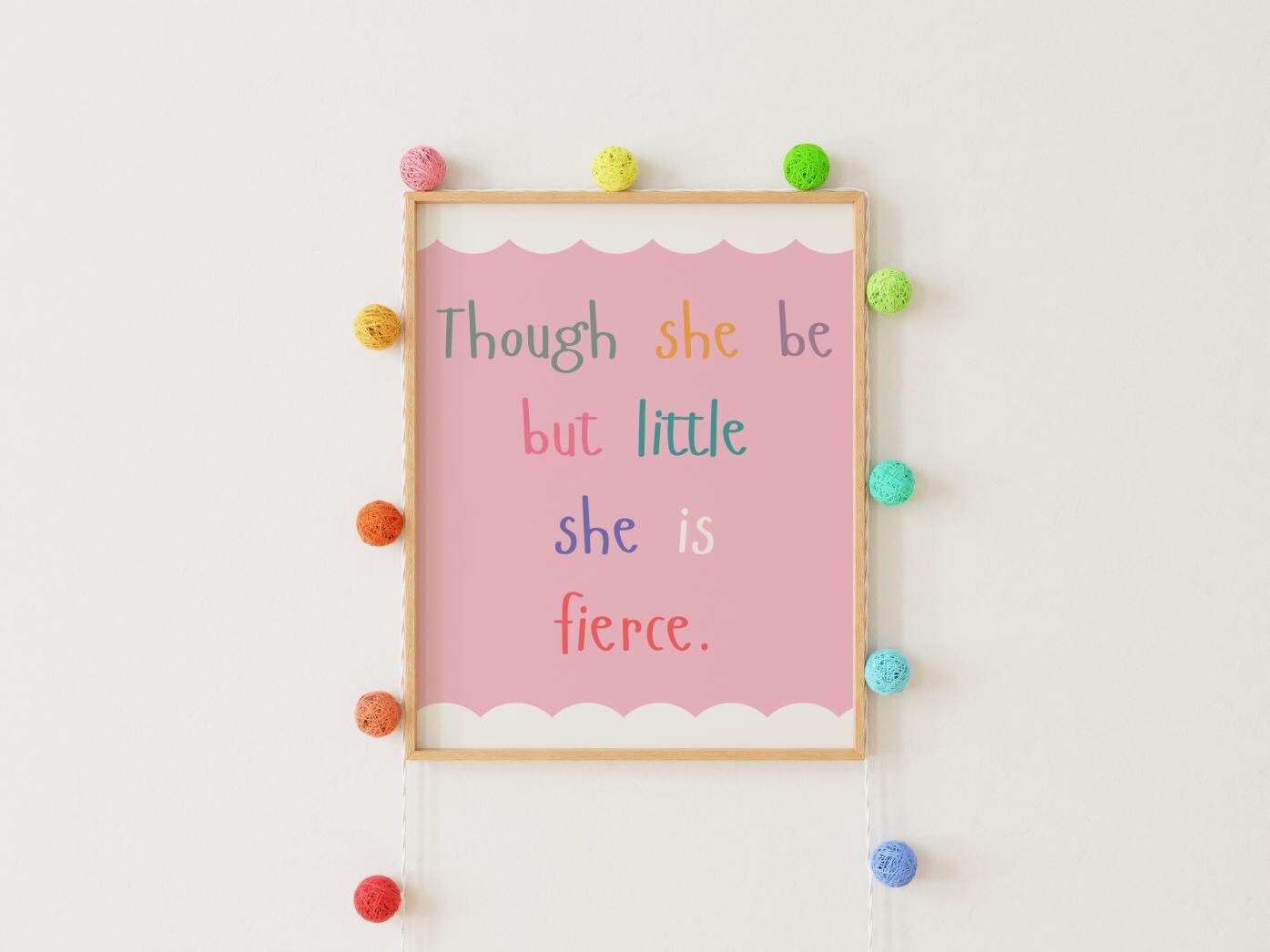 though she be but little she is fierce print for little girls bedroom, nursery or playroom